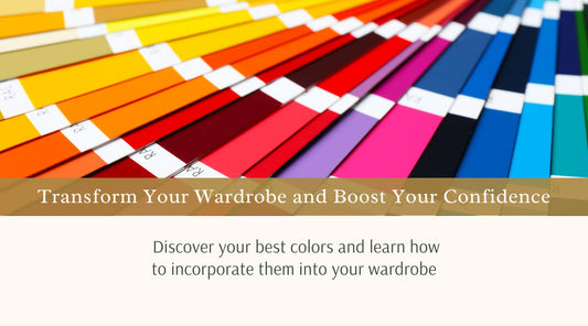 Transform Your Wardrobe and Boost Your Confidence with Color Analysis